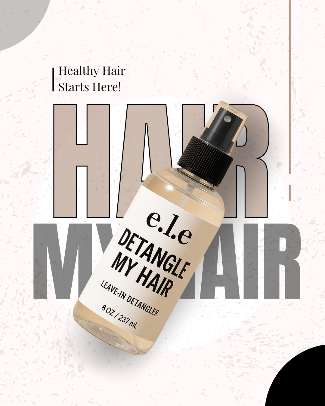 e.l.e Detangle My Hair – 8 oz | Lightweight Leave-In Detangler for Natural Hair & Locs